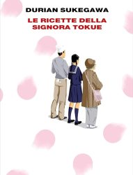 Nipponita-giapponese_Durian Sukegawa_Le ricette della signora Tokue