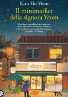 Nipponita-giapponese_Kim Ho-Yoen_Il minimarket della signora Yeom