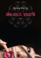 Nipponita-giapponese_Kyung Ran-Jo_Una dolce voluttà