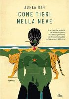 Nipponita_giappone_corea_club libro Due Soli_Come tigri nella neve_ Juhea Kim